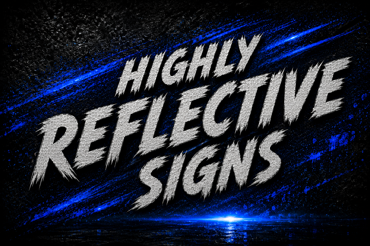 Highly Reflective Signs