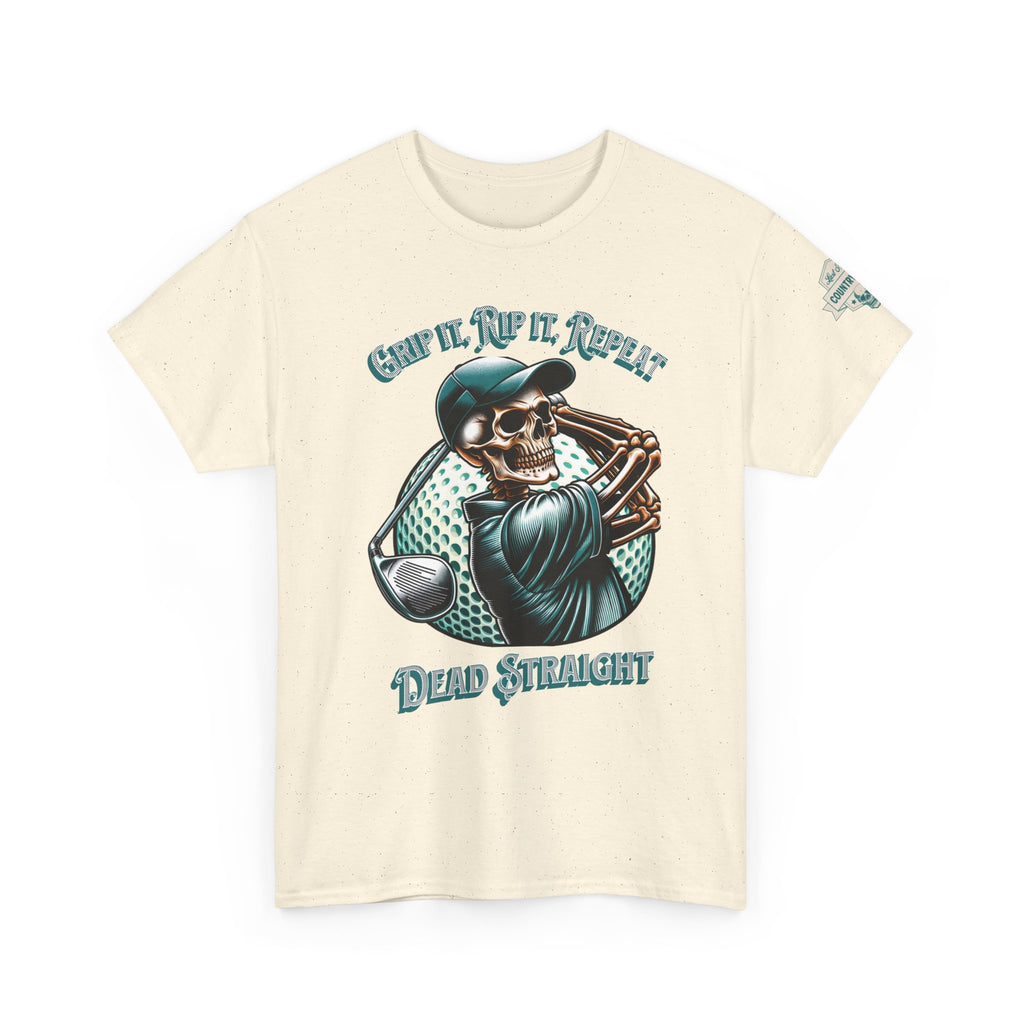 Skeleton Golf Tee — "Dead Straight, Grip It, Rip It, Repeat" Graphic T-Shirt