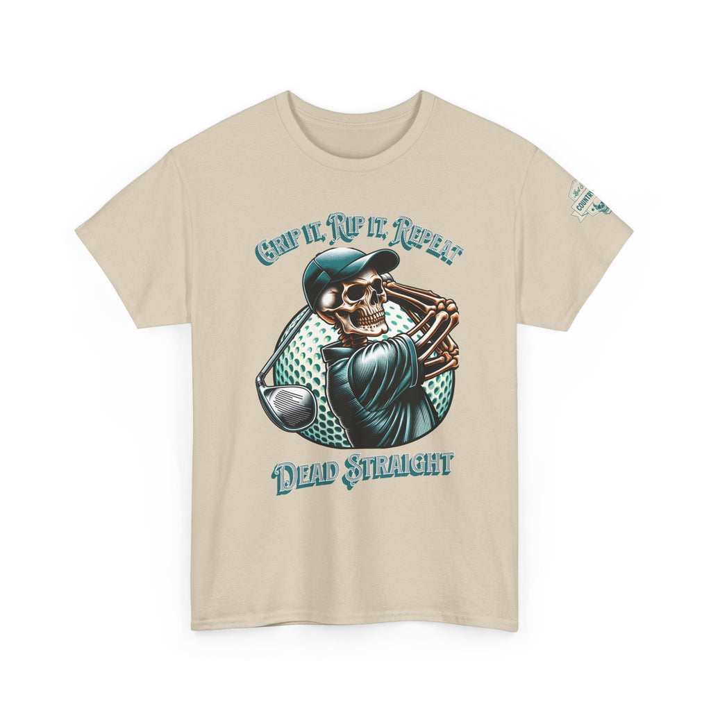 Skeleton Golf Tee — "Dead Straight, Grip It, Rip It, Repeat" Graphic T-Shirt