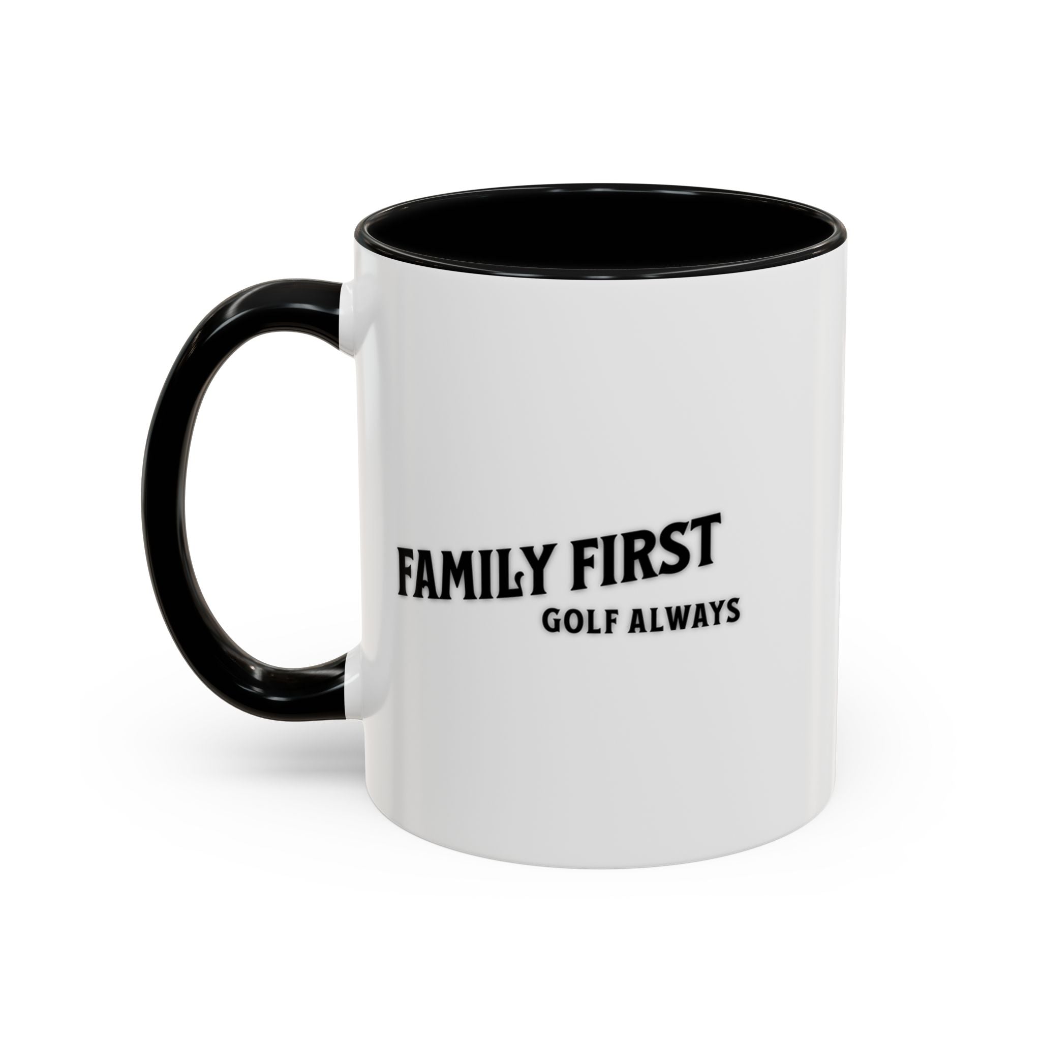 Golf Father Coffee Mug — "Family First, Golf Always" (11/15oz Accent Mug)