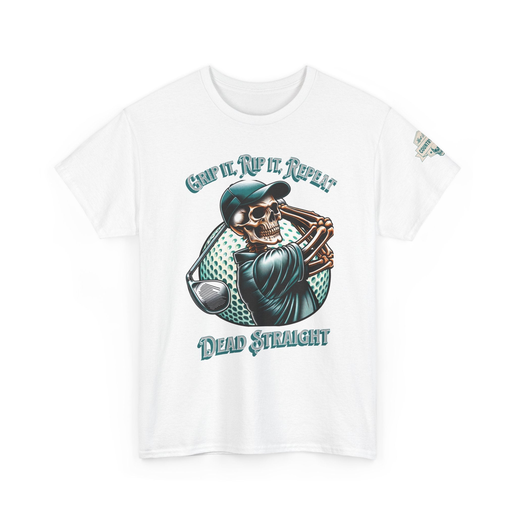 Skeleton Golf Tee — "Dead Straight, Grip It, Rip It, Repeat" Graphic T-Shirt
