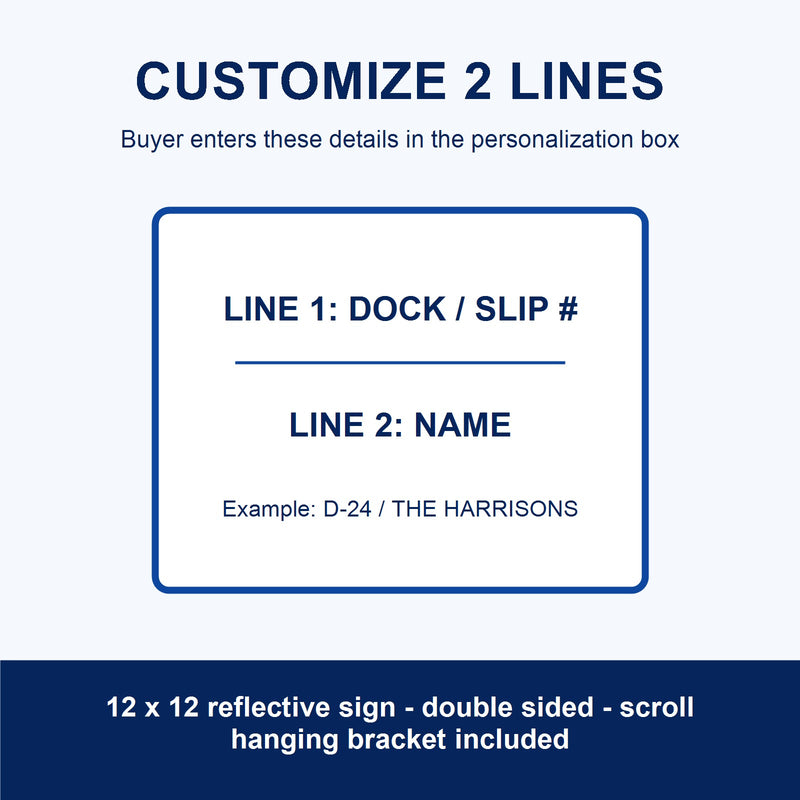Custom Reflective Dock Slip Sign - 12 x 12 with Scroll Bracket